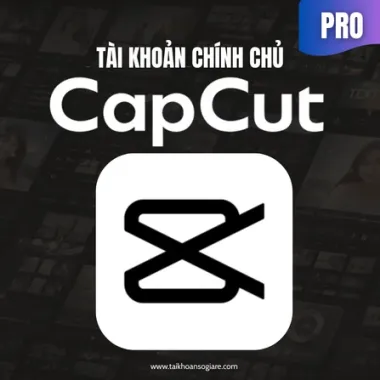 Tài Khoản Capcut Pro Giá Rẻ 