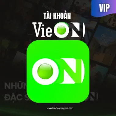 Tài Khoản VieON VIP Giá Rẻ– Xem phim, show truyền hình & giải trí cao cấp