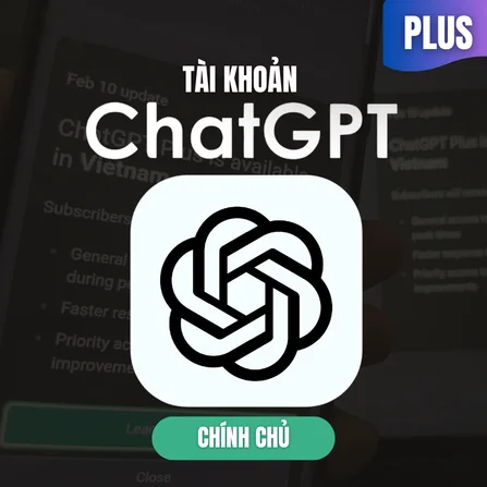 Tài Khoản ChatGPT Plus Chính Chủ